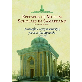 Epitaphs Of Muslim Scholars Ini Samarkand (10Th - 14Th Centuries) Kolektif