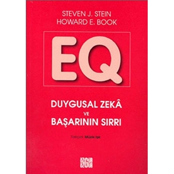 Eq Duygusal Zeka Ve Başarının Sırrı Howard E. Book