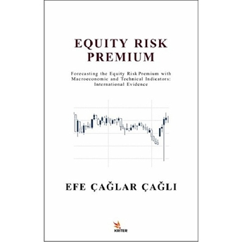 Equity Risk Premium Efe Çağlar Çağlı