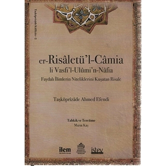 Er-Risaletü’l-Camia Li Vasfi’l-Ulümi’n-Nafia Ciltli Taşköprizade Ahmed Efendi