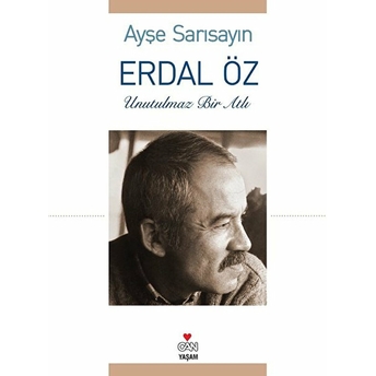 Erdal Öz - Unutulmaz Bir Atlı Ayşe Sarısayın