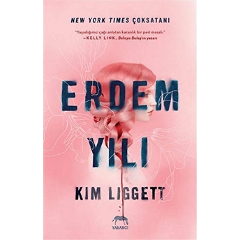 Erdem Yılı (Ciltli) Kim Liggett