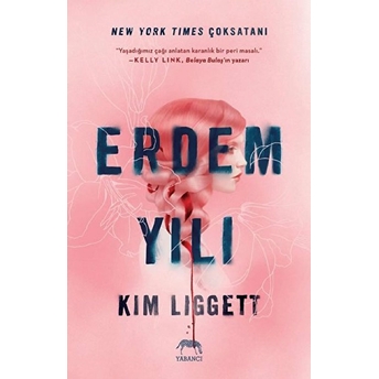 Erdem Yılı - Ciltsiz Kim Liggett