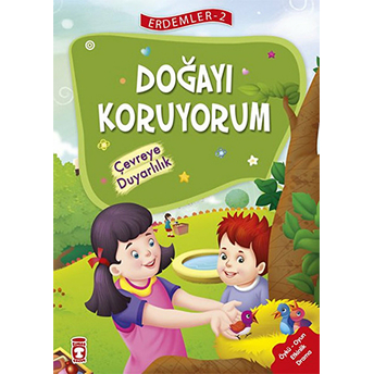 Erdemler 2 - Doğayı Koruyorum Çevreye Duyarlılık Necla Saydam