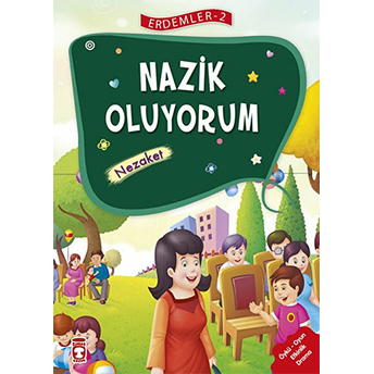 Erdemler 2 - Nazik Oluyorum Nezaket Necla Saydam