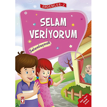 Erdemler 2 - Selam Veriyorum Selamlaşmak Necla Saydam