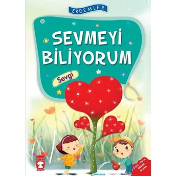 Erdemler: Sevmeyi Biliyorum - Sevgi Vahide Ulusoy