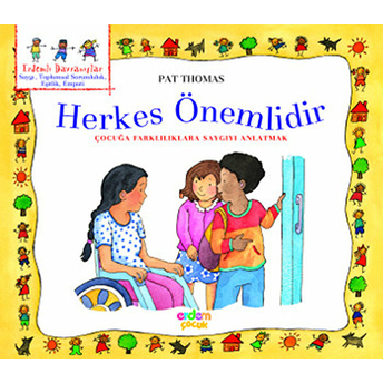 Erdemli Davranışlar Dizisi - Herkes Önemlidir Pat Thomas