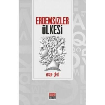 Erdemsizler Ülkesi Yusuf Çifci