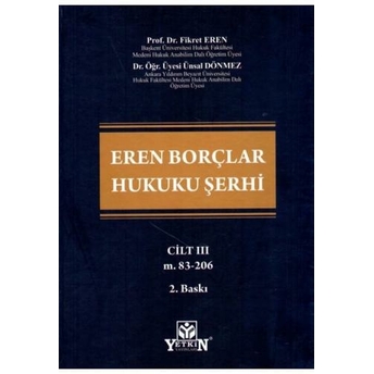 Eren Borçlar Hukuku Şerhi Cilt I - Iıı (3 Cilt) Fikret Eren