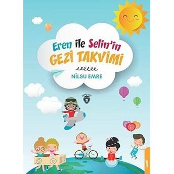 Eren Ile Selinin Gezi Takvimi Nilsu Emre