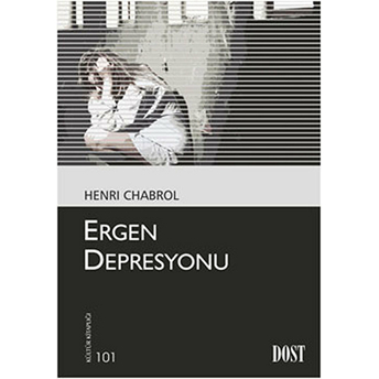 Ergen Depresyonu Henri Chabrol