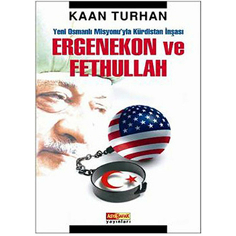 Ergenekon Ve Fettullah Kaan Turhan