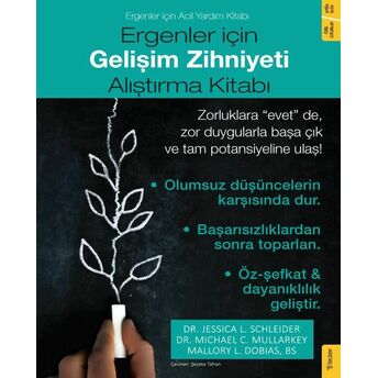 Ergenler Için Gelişim Zihniyeti Alıştırma Kitabı Dr. Jessica L. Schleider, Dr. Michael C. Mullarkey, Mallory L. Dobias