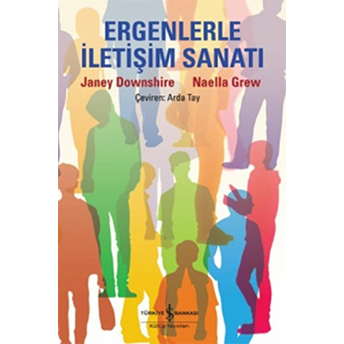 Ergenlerle Iletişim Sanatı Janey Downshire