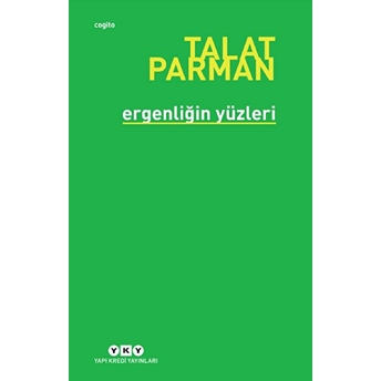 Ergenliğin Yüzleri Talat Parman