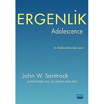 Ergenlik / Adolescence John W. Santrock