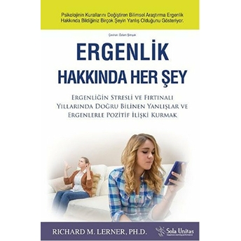 Ergenlik Hakkında Her Şey Richard M. Lerner