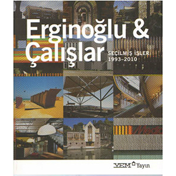 Erginoğlu Ve Çalışlar - Seçilmiş Işler 1993-2010 Kolektif