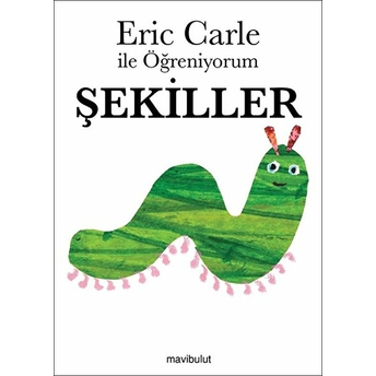 Eric Carle Ile Öğreniyorum - Şekiller Eric Carle