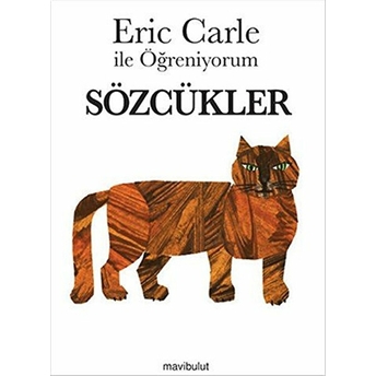 Eric Carle Ile Öğreniyorum - Sözcükler Eric Carle