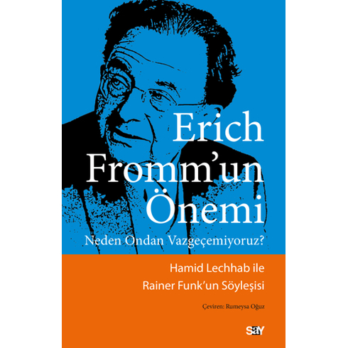 Erich Fromm’un Önemi Rainer Funk