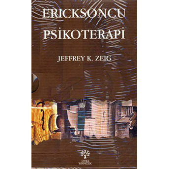 Ericksoncu Psikoterapi (4 Kitap Takım) Jeffrey K. Zeig