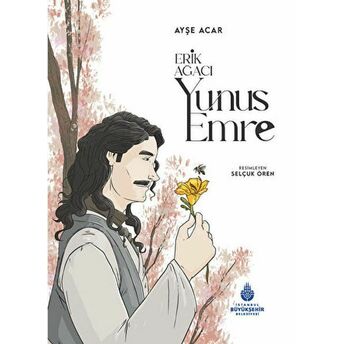 Erik Ağacı: Yunus Emre Ayşe Acar