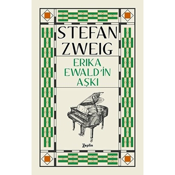 Erika Ewald’in Aşkı Stefan Zweig