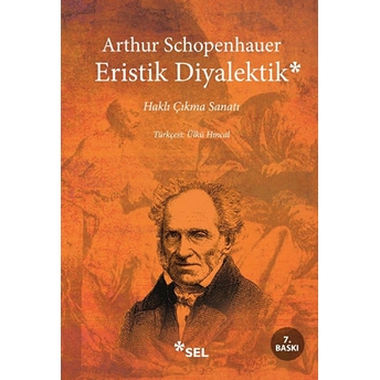 Eristik Diyalektik Haklı Çıkma Sanatı Arthur Schopenhauer