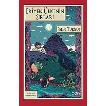 Eriyen Ülkenin Sırları Pelin Turgut