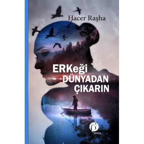 Erkeği Dünyadan Çıkarın Hacer Raşha