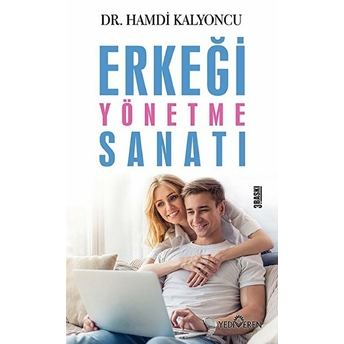 Erkeği Yönetme Sanatı Hamdi Kalyoncu