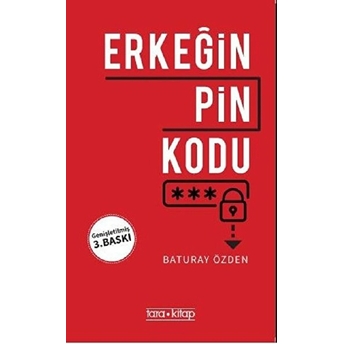 Erkeğin Pin Kodu Baturay Özden