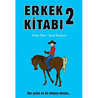 Erkek Kitabı 2 - Her Şeyde En Iyi Olmaya Devam