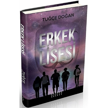 Erkek Lisesi (Ciltli) Tuğçe Doğan