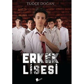 Erkek Lisesi (Ciltli) Tuğçe Doğan