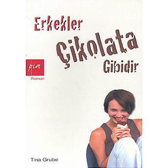 Erkekler Çikolata Gibidir