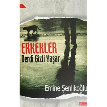 Erkekler Derdi Gizli Yaşar Emine Şenlikoğlu