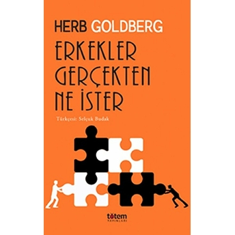 Erkekler Gerçekten Ne Ister Herb Goldberg