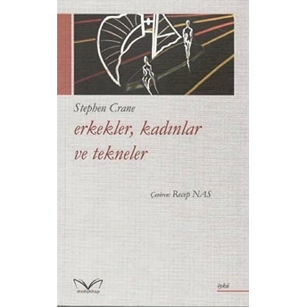 Erkekler, Kadınlar Ve Tekneler Stephen Crane