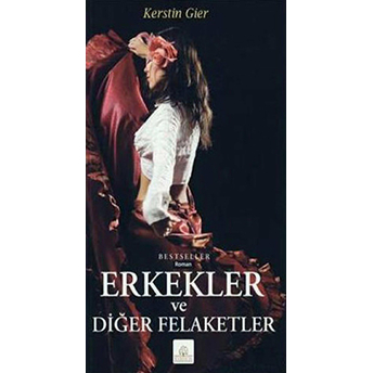 Erkekler Ve Diğer Felaketler Kerstin Gier