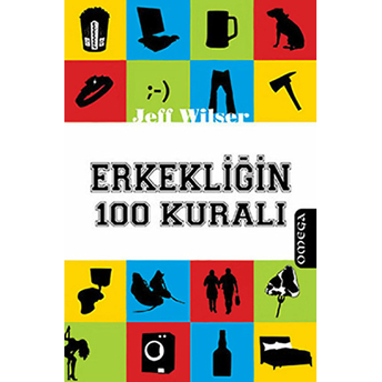 Erkekliğin 100 Kuralı Jeff Wilser