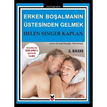 Erken Boşalmanın Üstesinden Gelmek Helen Singer Kaplan