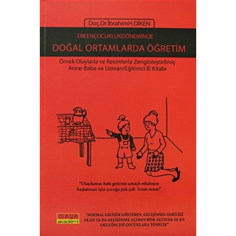 Erken Çocukluk Döneminde Doğal Ortamlarda Öğretim Ibrahim H. Diken