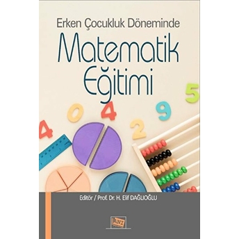 Erken Çocukluk Döneminde Matematik Eğitimi Kolektif