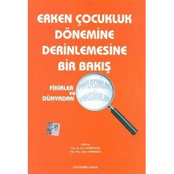 Erken Çocukluk Dönemine Derinlemesine Bir Bakış Kolektif