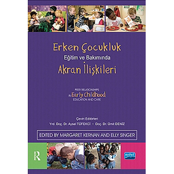 Erken Çocukluk Eğitim Ve Bakımında Akran Ilişkileri Margaret Keman