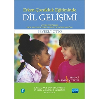 Erken Çocukluk Eğitiminde Dil Gelişimi - Kolektif