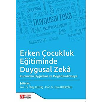 Erken Çocukluk Eğitiminde Duygusal Zeka Aslı Temiz Çağlar